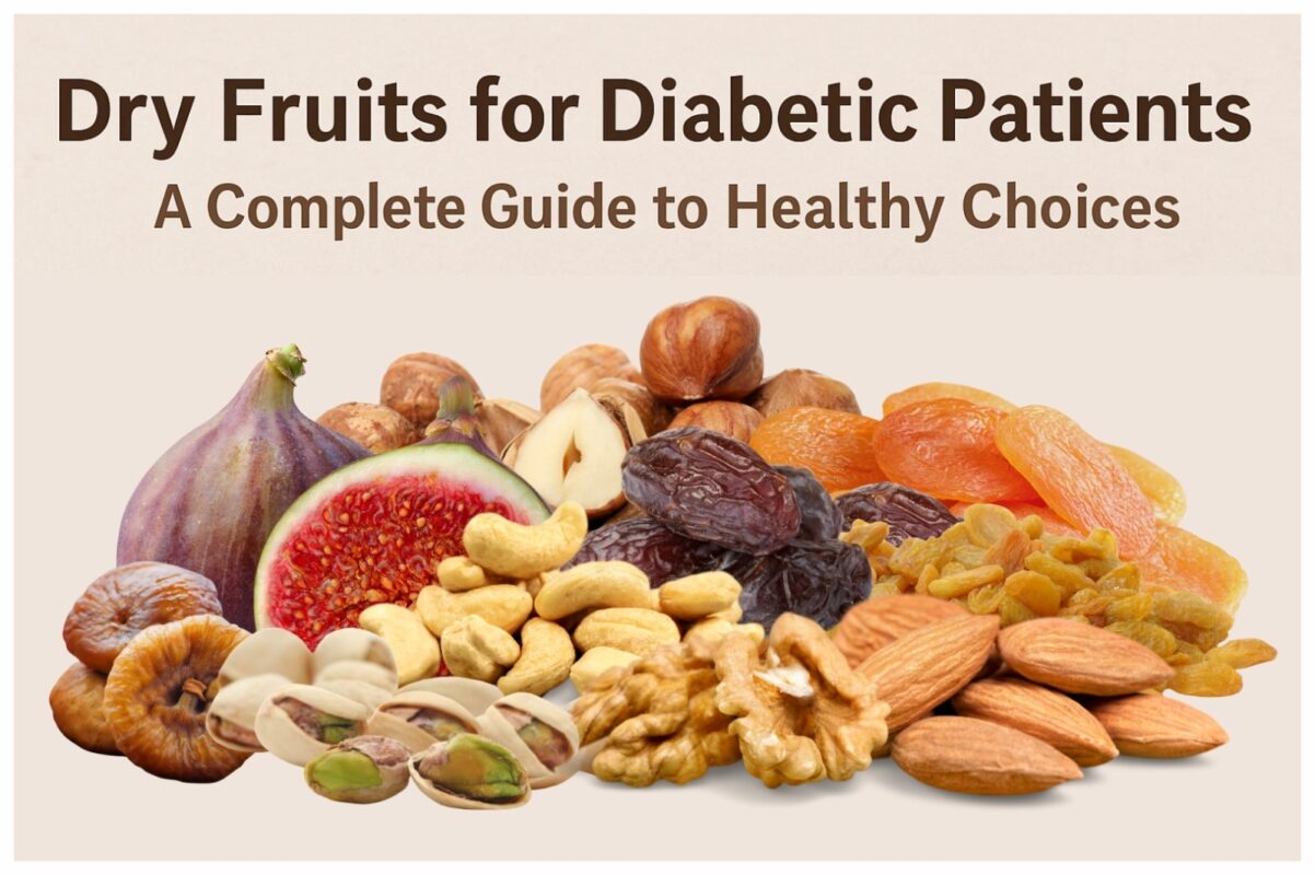 dry fruits for diabetic patients: a complete guide to healthy choices by unicare remedies